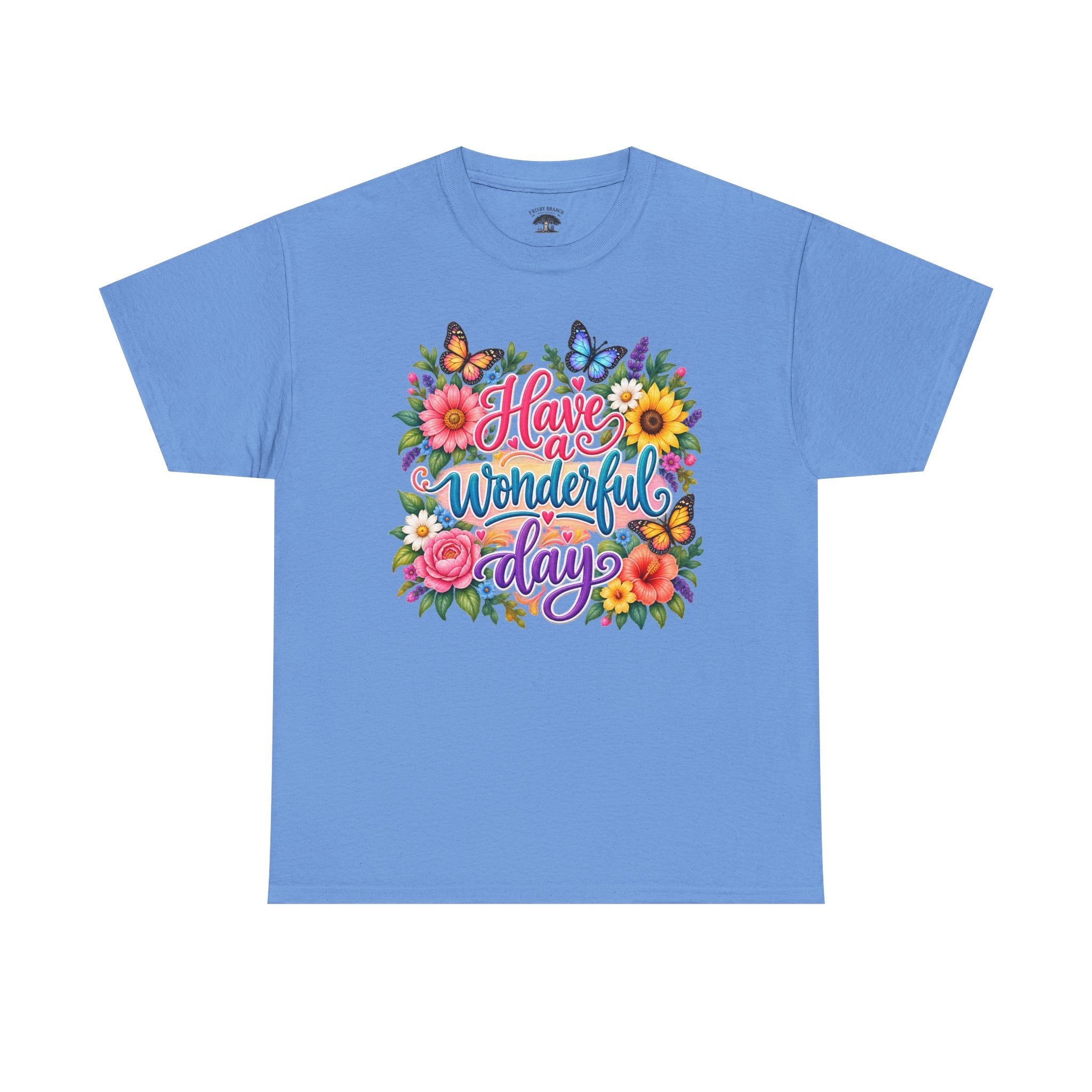 Have a Wonderful Day Floral T-Shirt