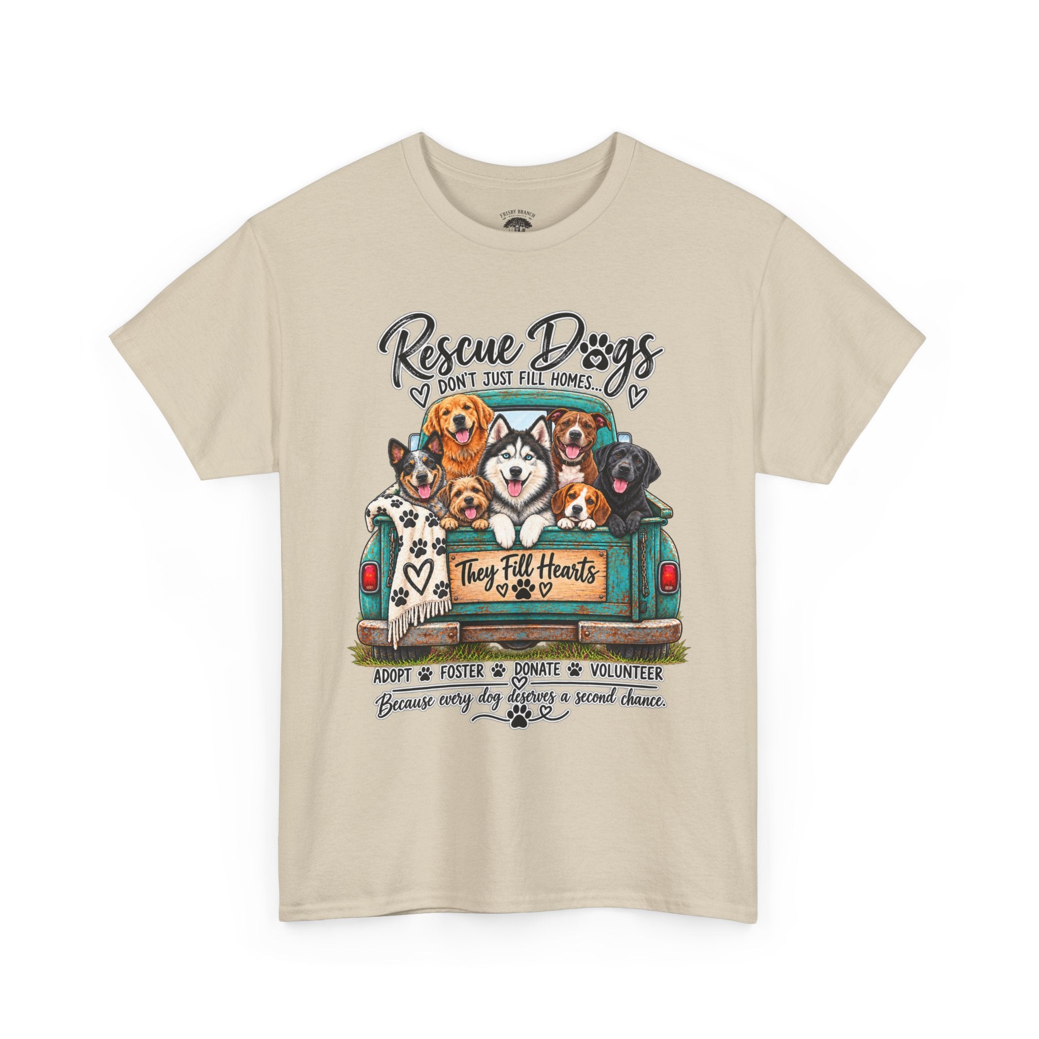 Rescue Dogs Truck T-Shirt — 'They Fill Hearts' Shelter Rescue Tee