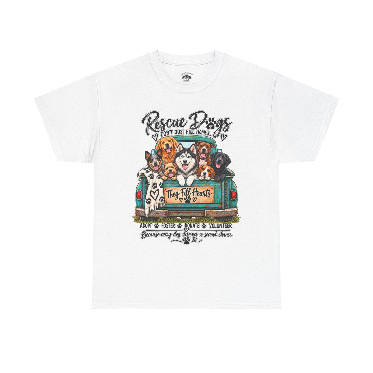 Rescue Dogs Truck T-Shirt — 'They Fill Hearts' Shelter Rescue Tee