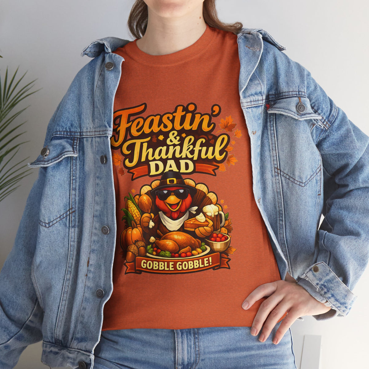 Feastin' & Thankful Dad T-Shirt — Thanksgiving Gobble Gobble Turkey Tee