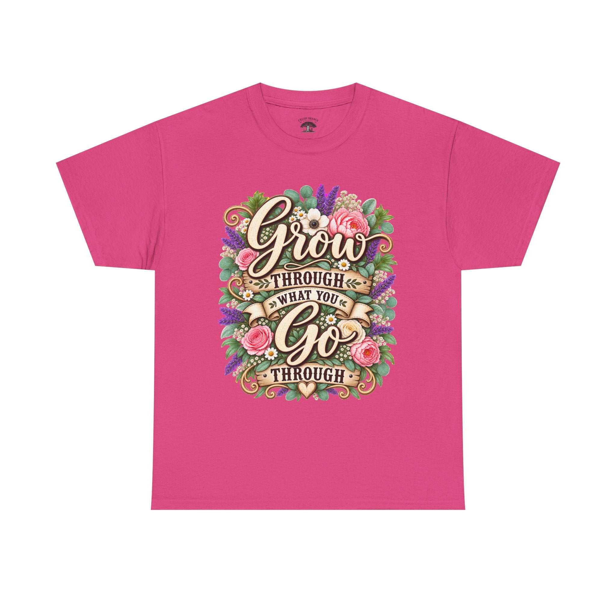 Inspirational Floral Tee — “Grow Through What You Go Through” Motivational T‑Shirt