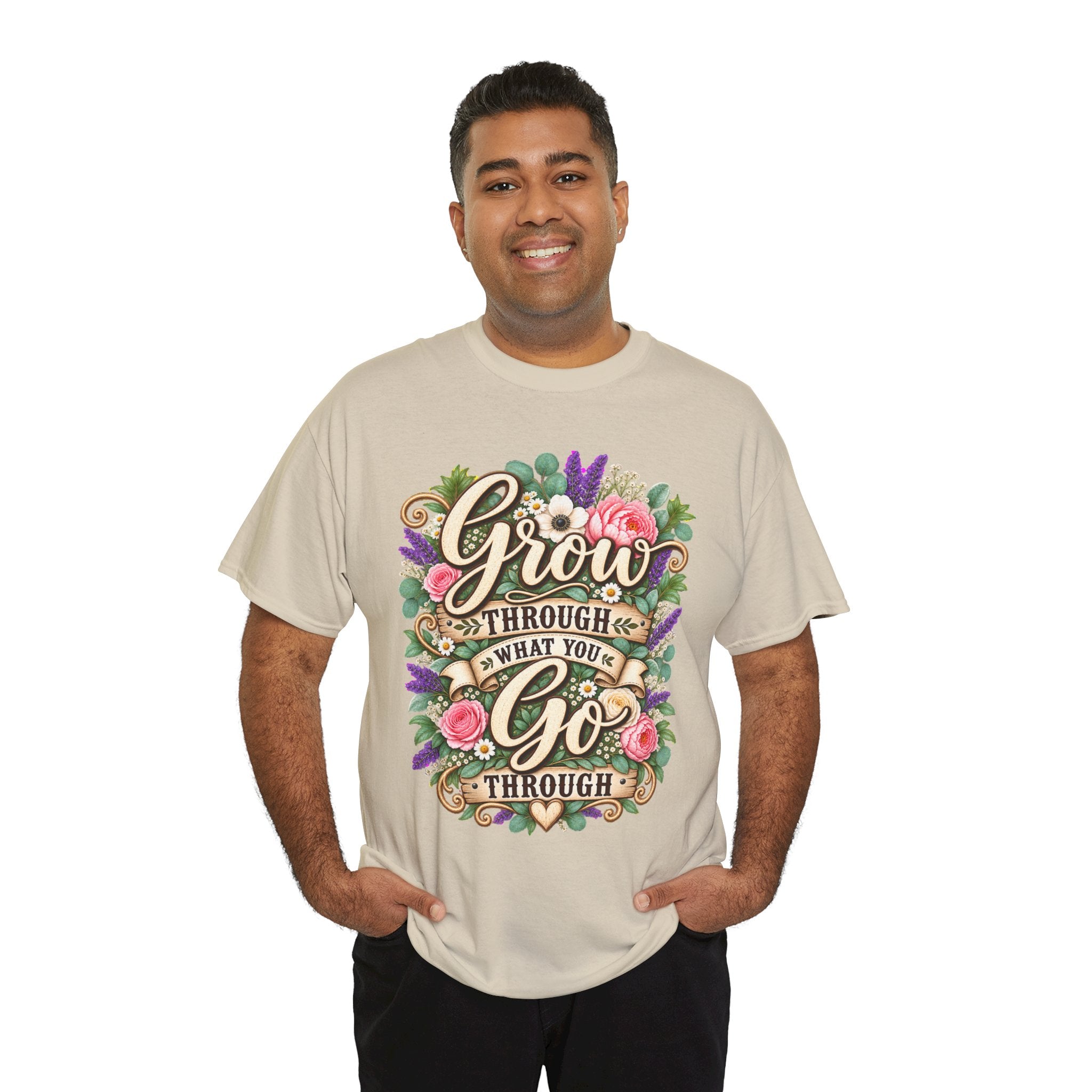 Inspirational Floral Tee — “Grow Through What You Go Through” Motivational T‑Shirt