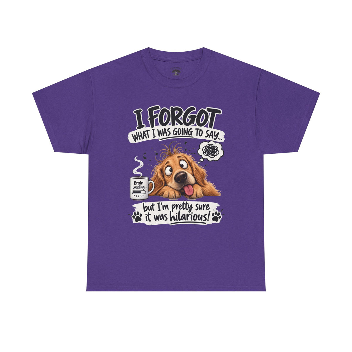 I Forgot What I Was Going to Say Dog T-Shirt — Funny Pet Lover Tee
