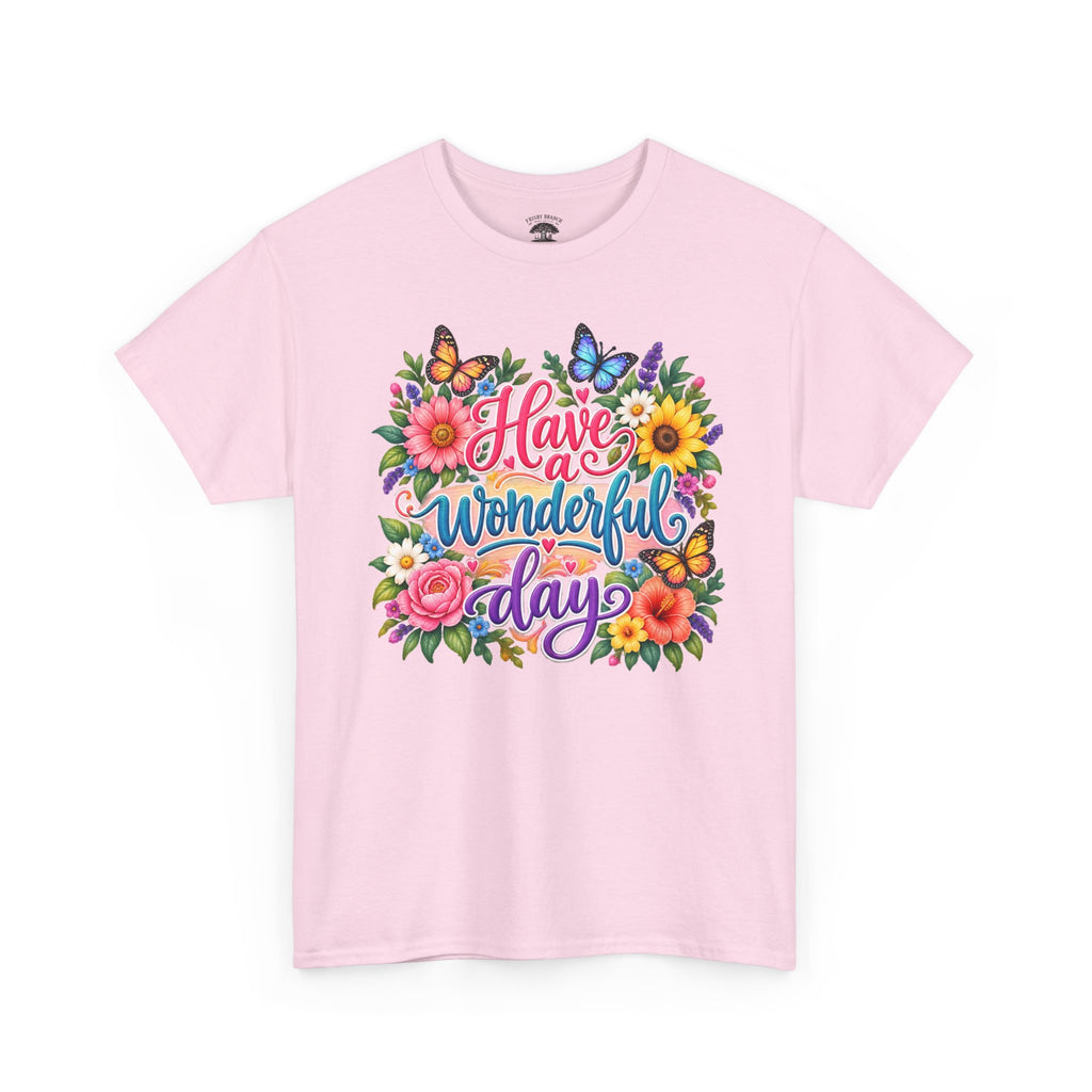 Have a Wonderful Day Floral T-Shirt