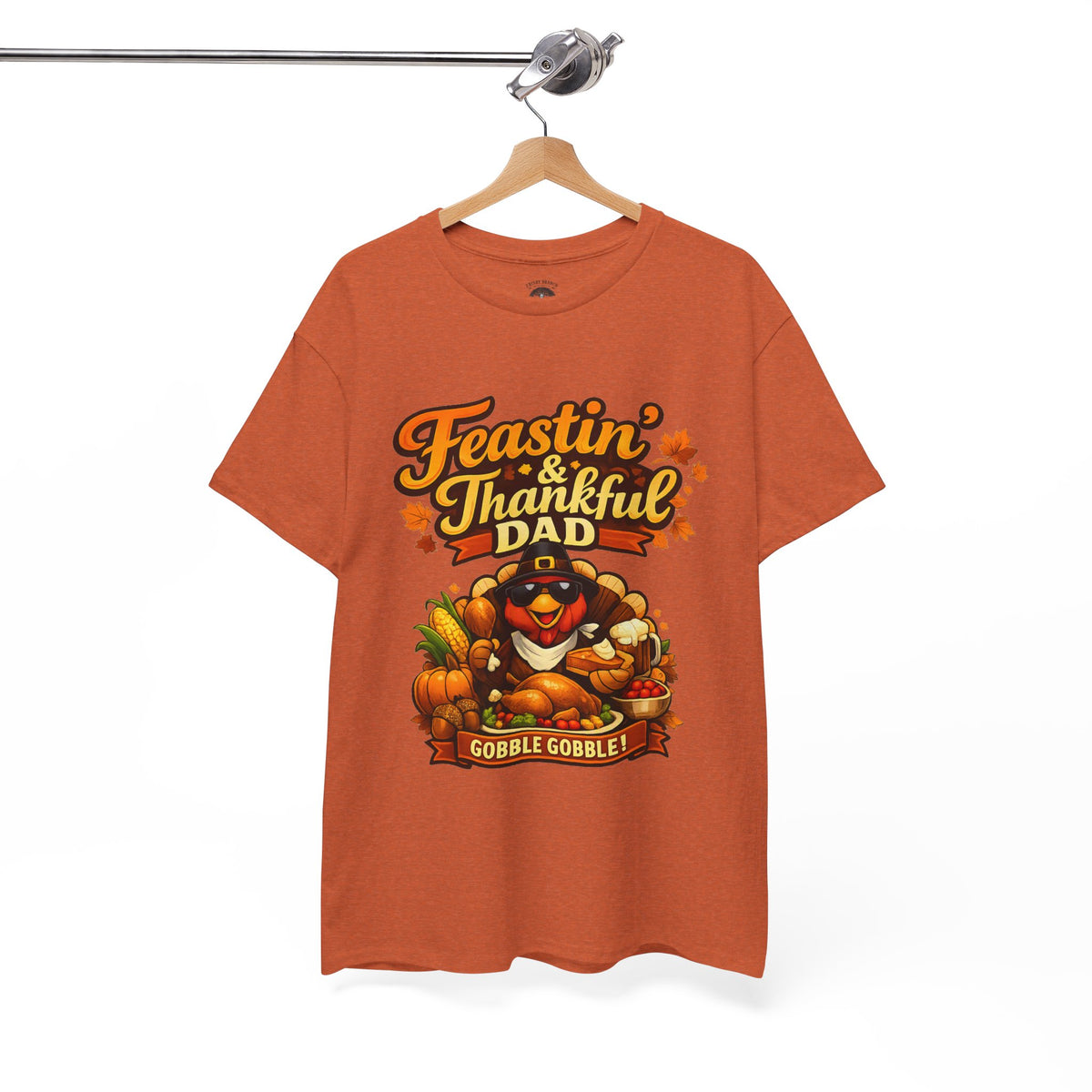 Feastin' & Thankful Dad T-Shirt — Thanksgiving Gobble Gobble Turkey Tee
