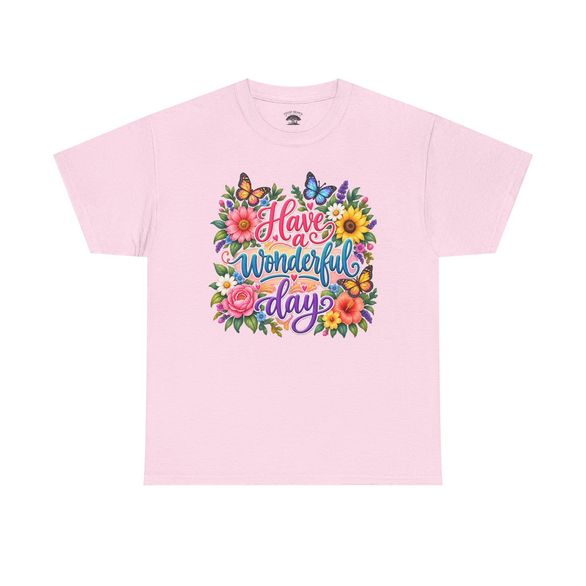 Have a Wonderful Day Floral T-Shirt