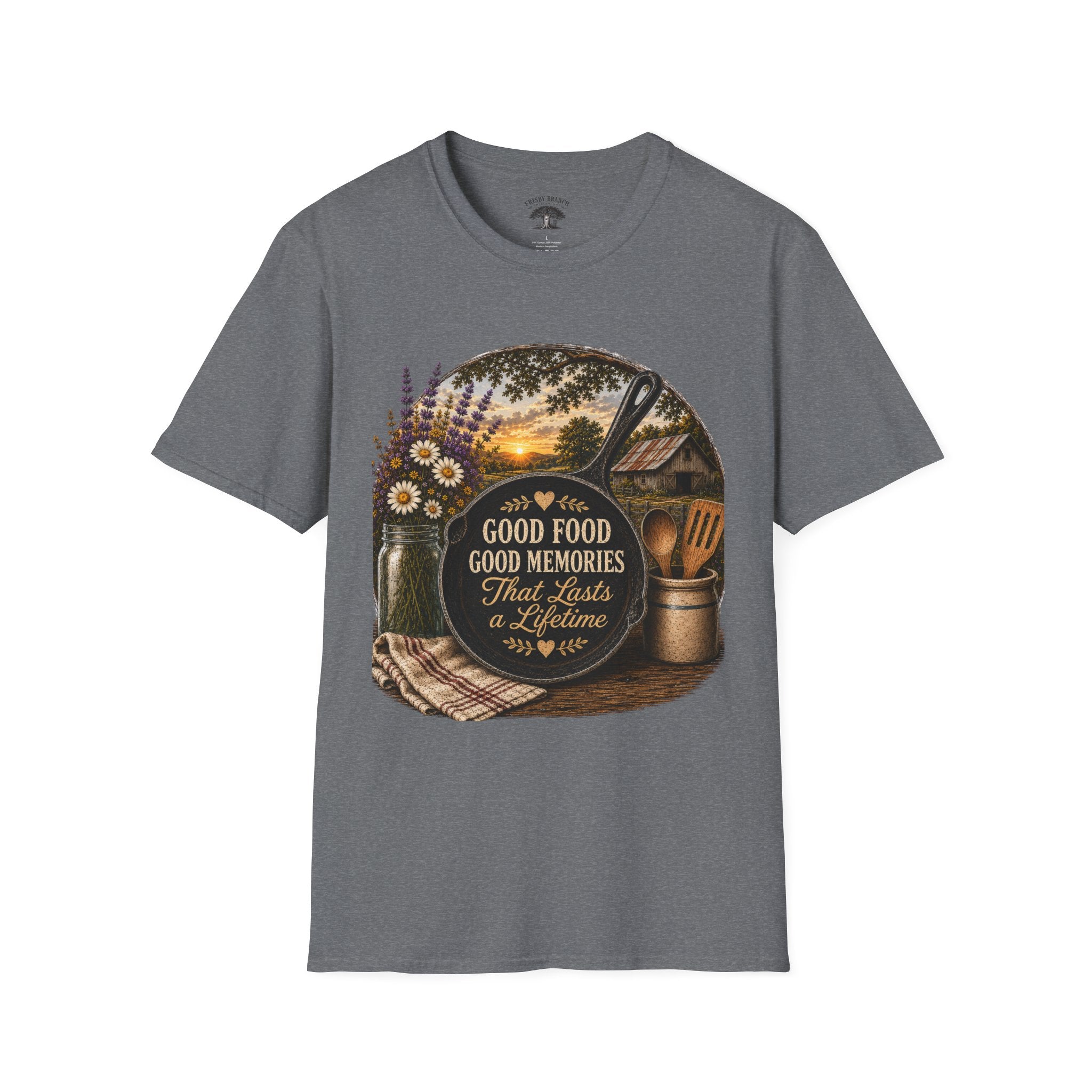 Good Food, Good Memories That Last a Lifetime | Rustic Cast Iron Skillet Farmhouse T-Shirt