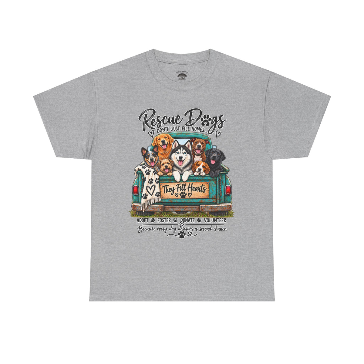 Rescue Dogs Truck T-Shirt — 'They Fill Hearts' Shelter Rescue Tee