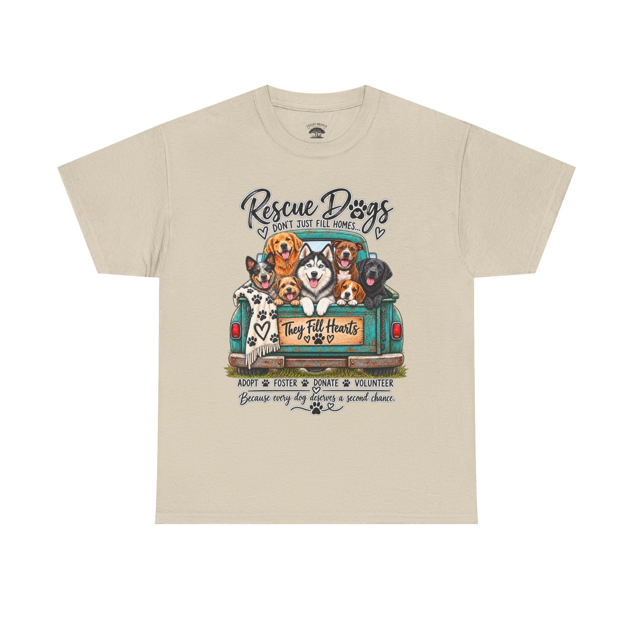Rescue Dogs Truck T-Shirt — 'They Fill Hearts' Shelter Rescue Tee