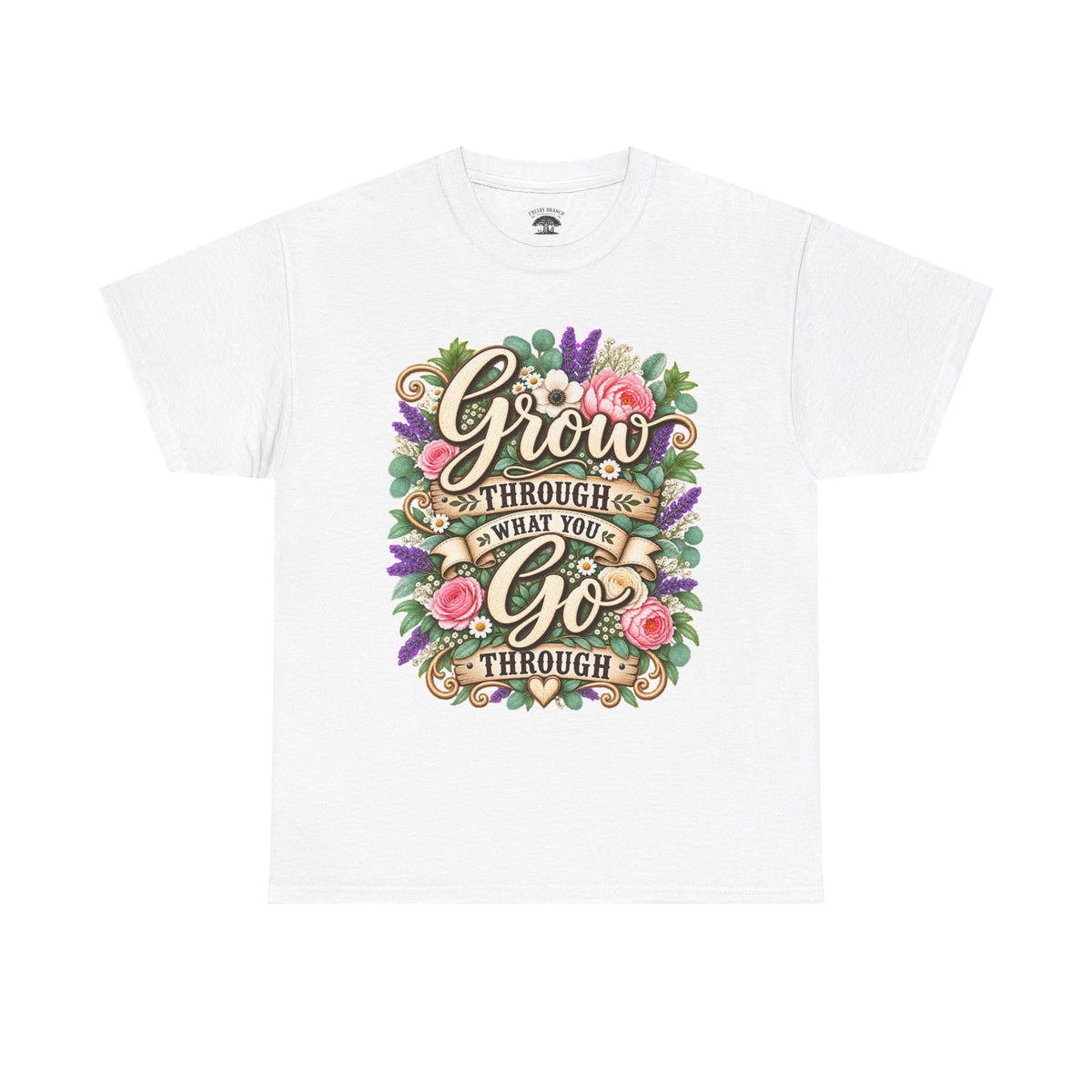 Inspirational Floral Tee — “Grow Through What You Go Through” Motivational T‑Shirt