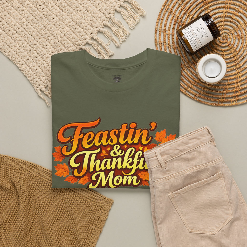 Feastin' & Thankful Mom Tee — Thanksgiving Turkey Family Holiday Shirt