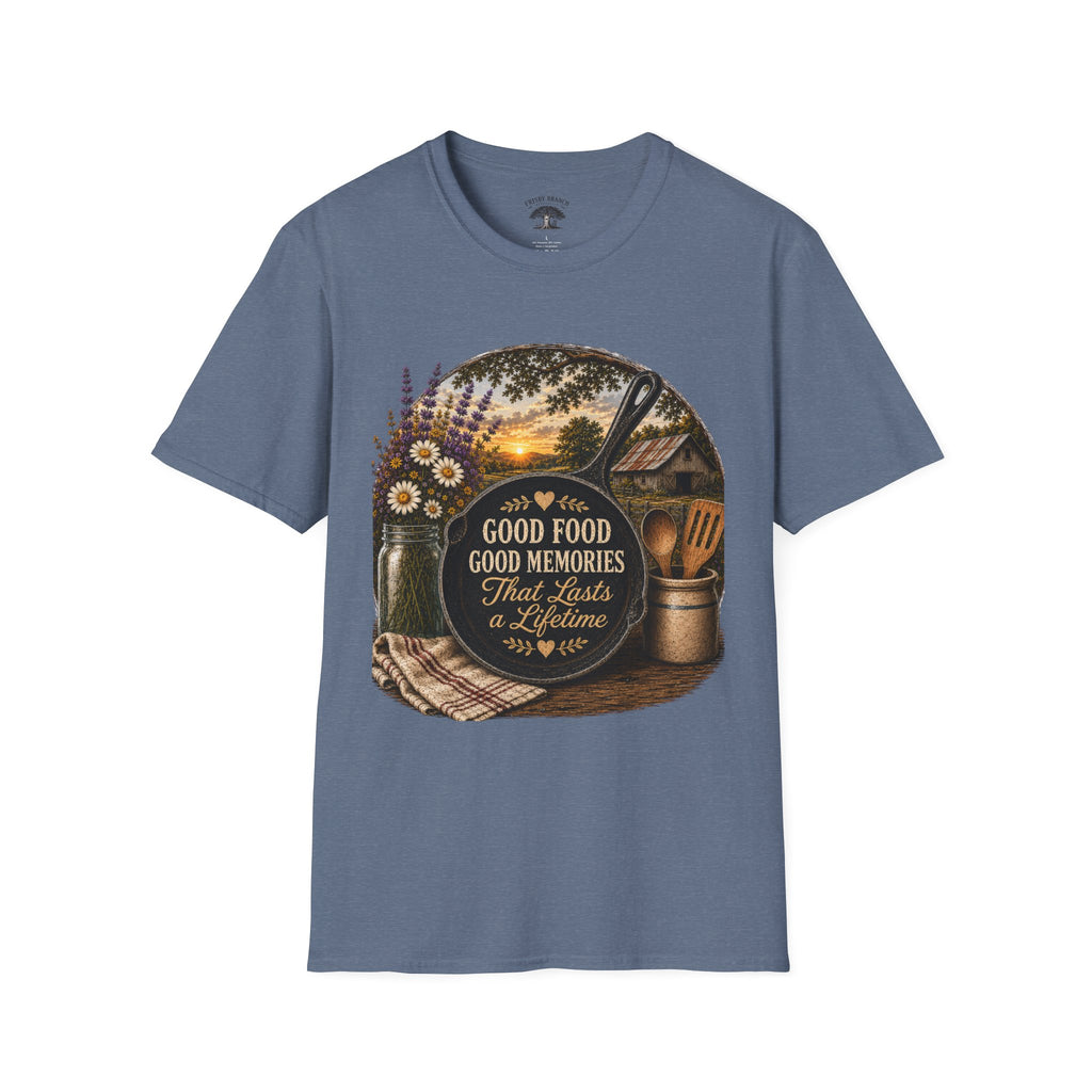 Good Food, Good Memories That Last a Lifetime | Rustic Cast Iron Skillet Farmhouse T-Shirt