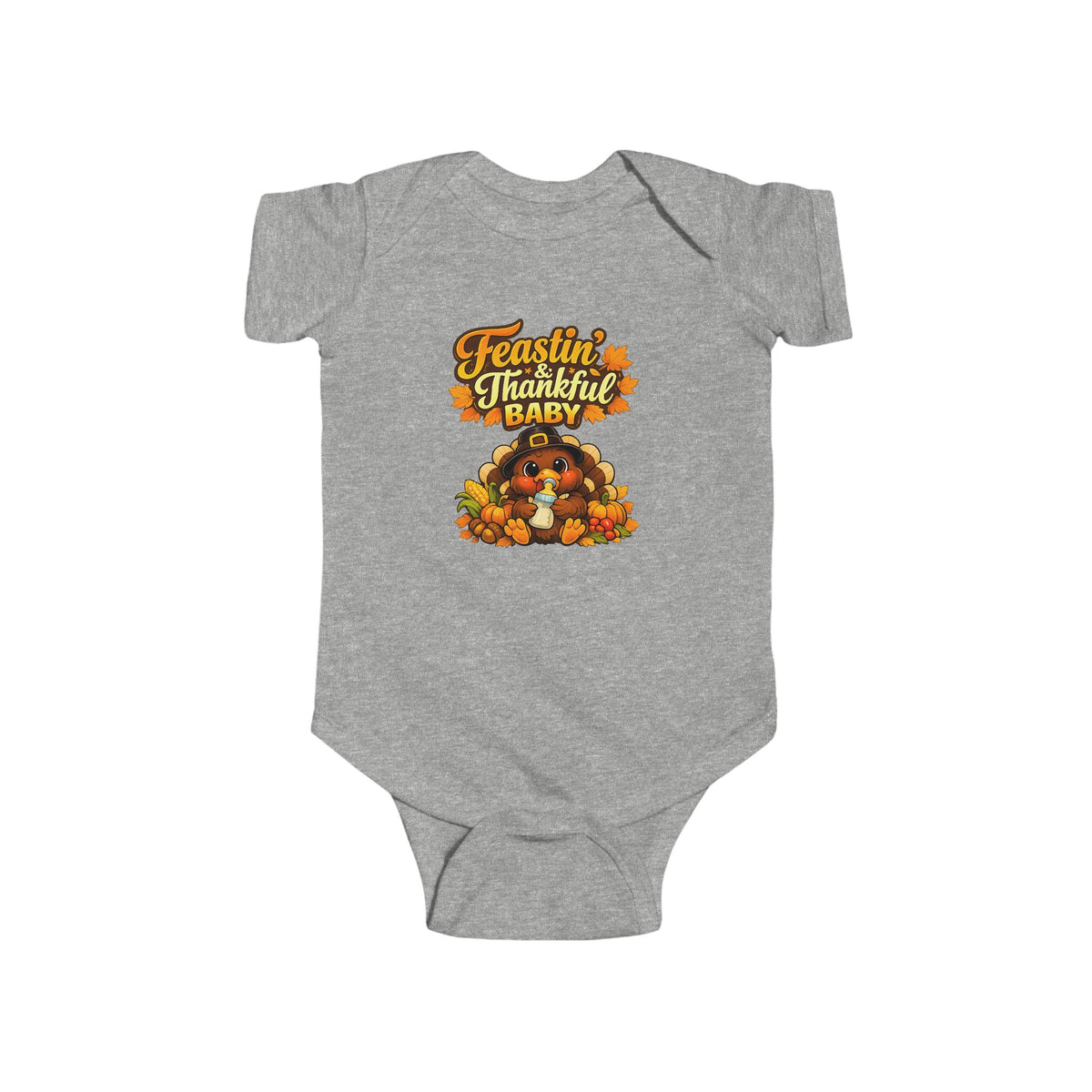 Thankful Baby Thanksgiving Bodysuit — "Feastin' & Thankful" Infant Onesie