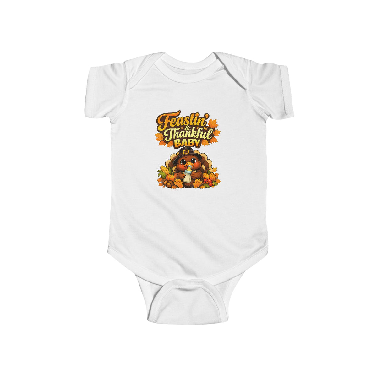 Thankful Baby Thanksgiving Bodysuit — "Feastin' & Thankful" Infant Onesie