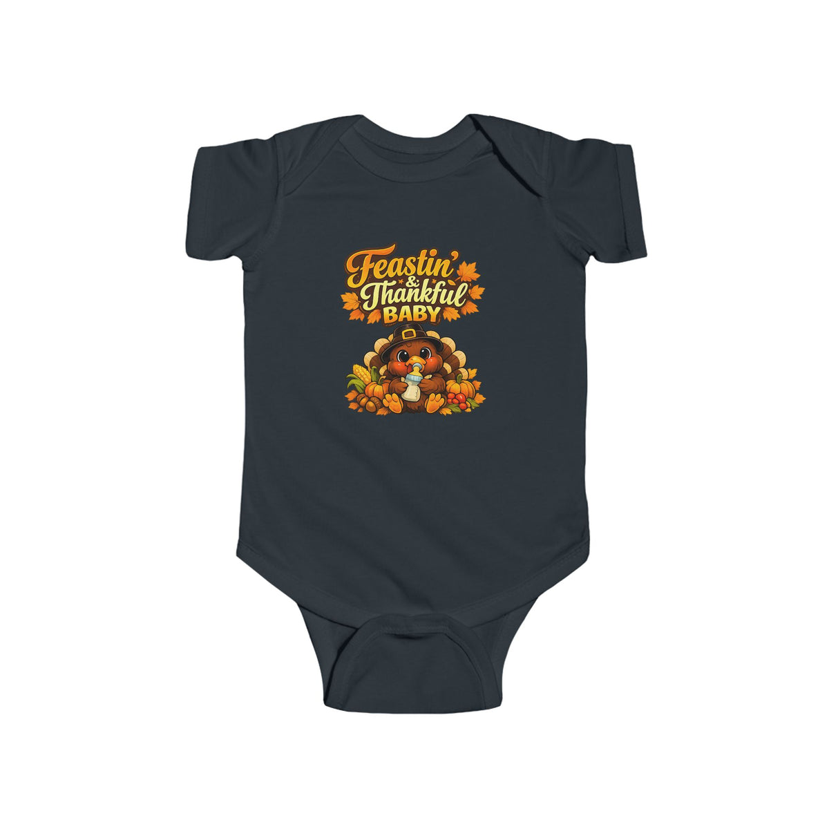 Thankful Baby Thanksgiving Bodysuit — "Feastin' & Thankful" Infant Onesie