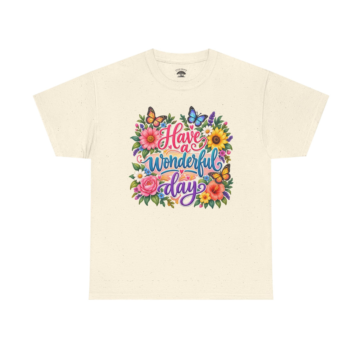 Have a Wonderful Day Floral T-Shirt