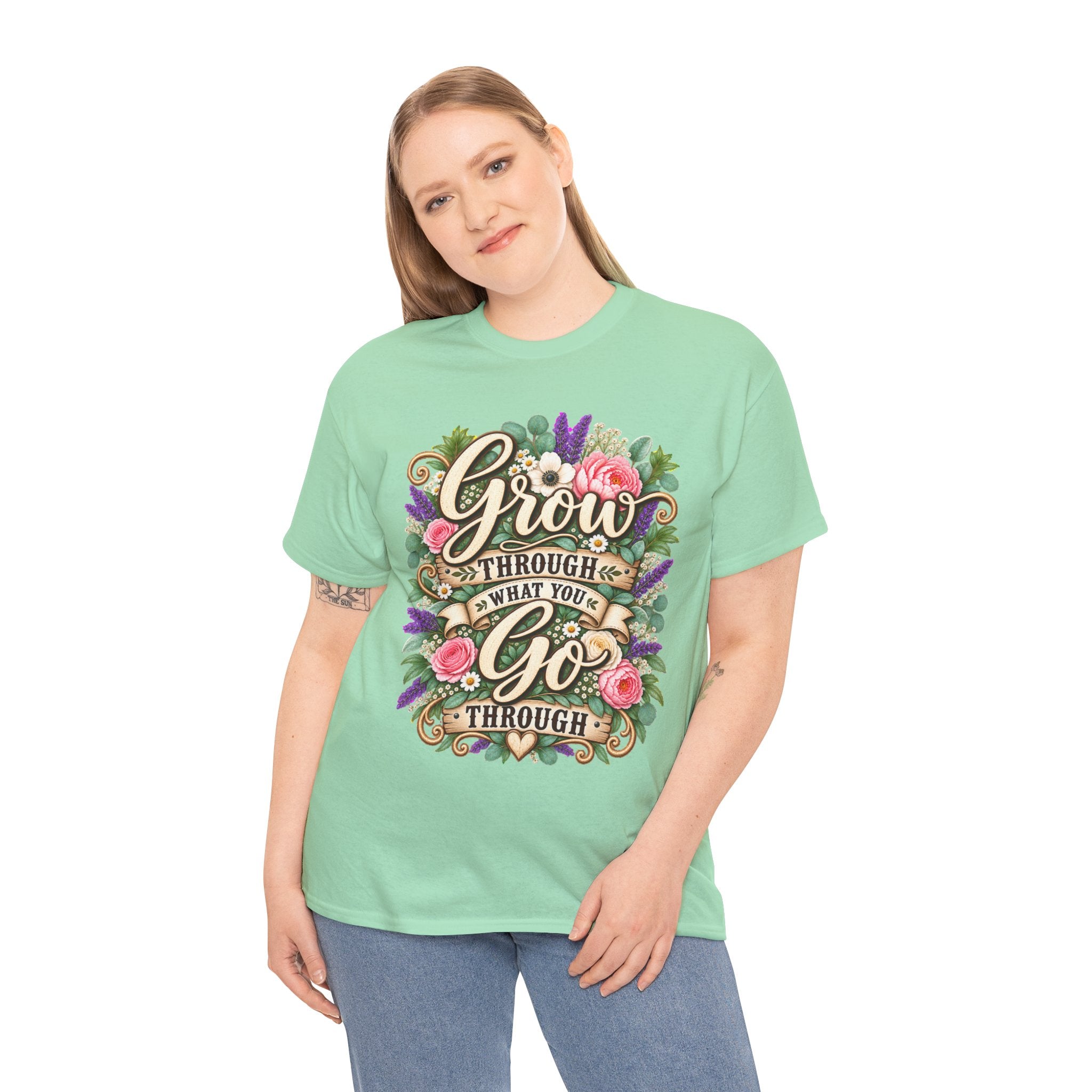 Inspirational Floral Tee — “Grow Through What You Go Through” Motivational T‑Shirt