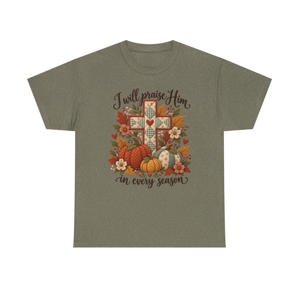 Praise Him in Every Season Tee — Autumn Christian Cross Shirt