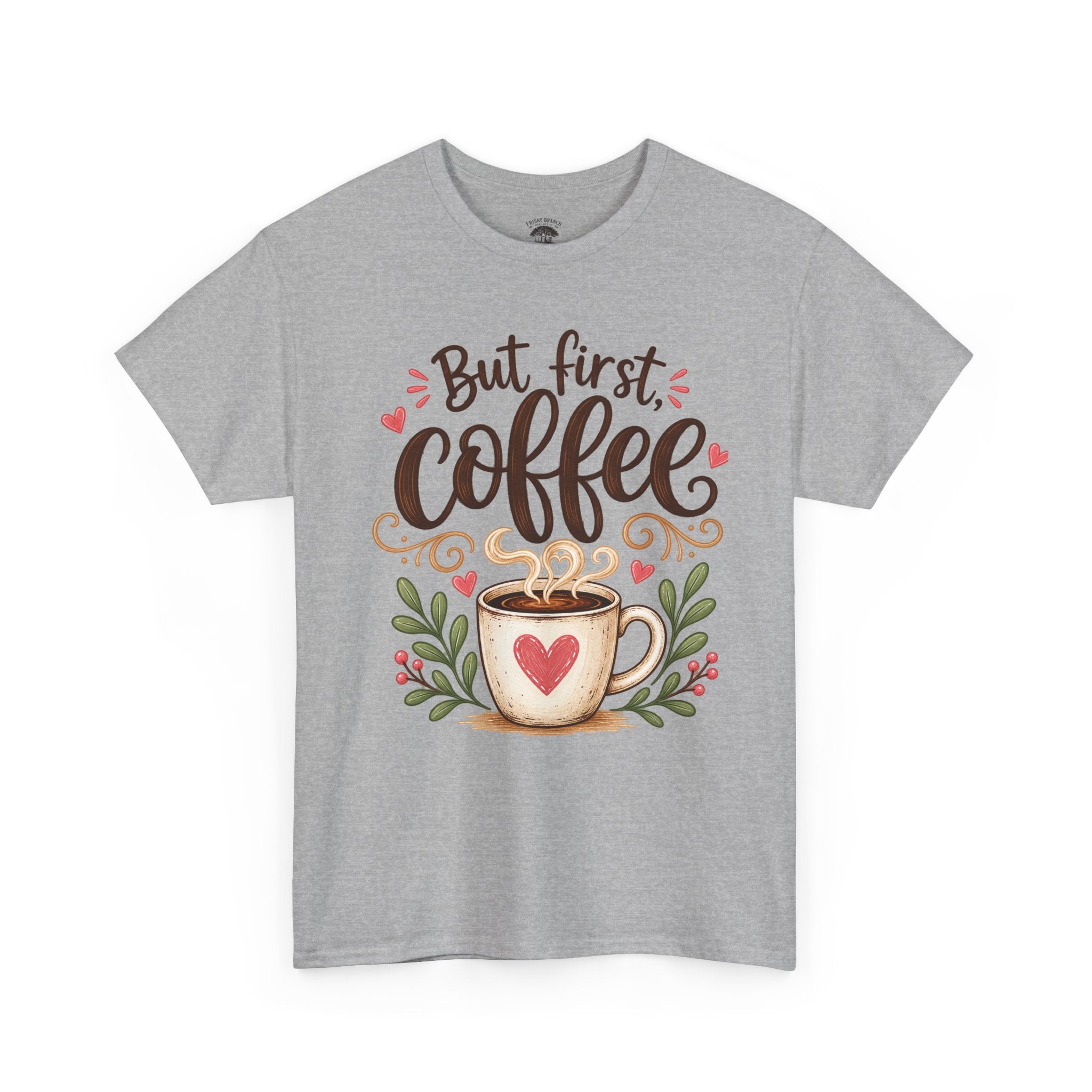 But First Coffee T-Shirt — Cute Floral Coffee Cup Tee