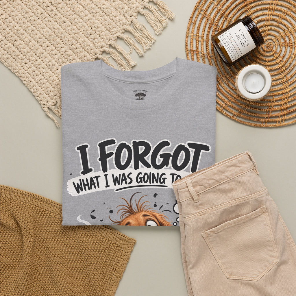 I Forgot What I Was Going to Say Dog T-Shirt — Funny Pet Lover Tee