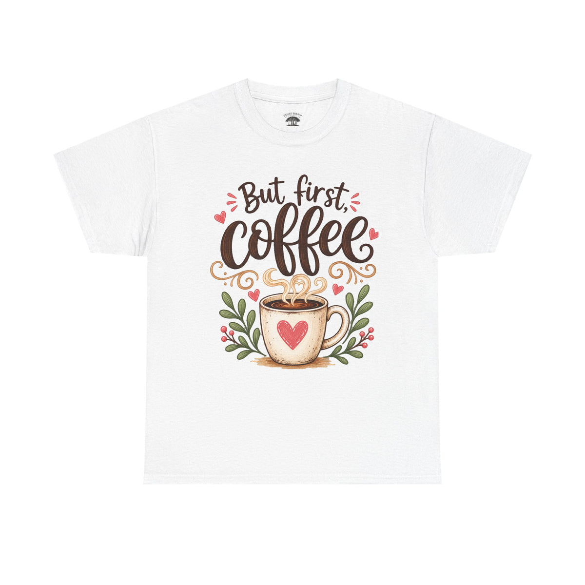 But First Coffee T-Shirt — Cute Floral Coffee Cup Tee