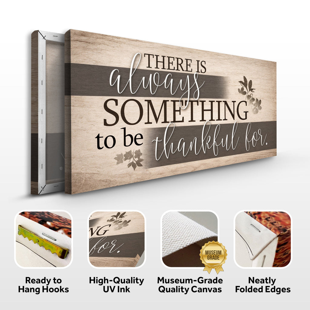 Something To Be Thankful For Faith Wall Sign