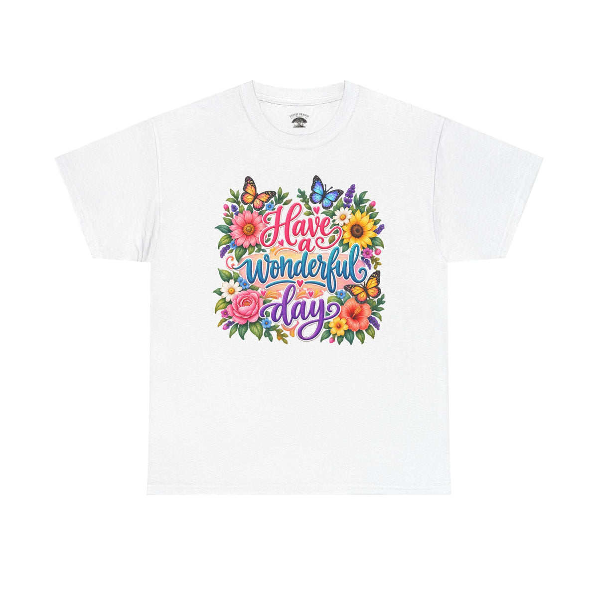 Have a Wonderful Day Floral T-Shirt